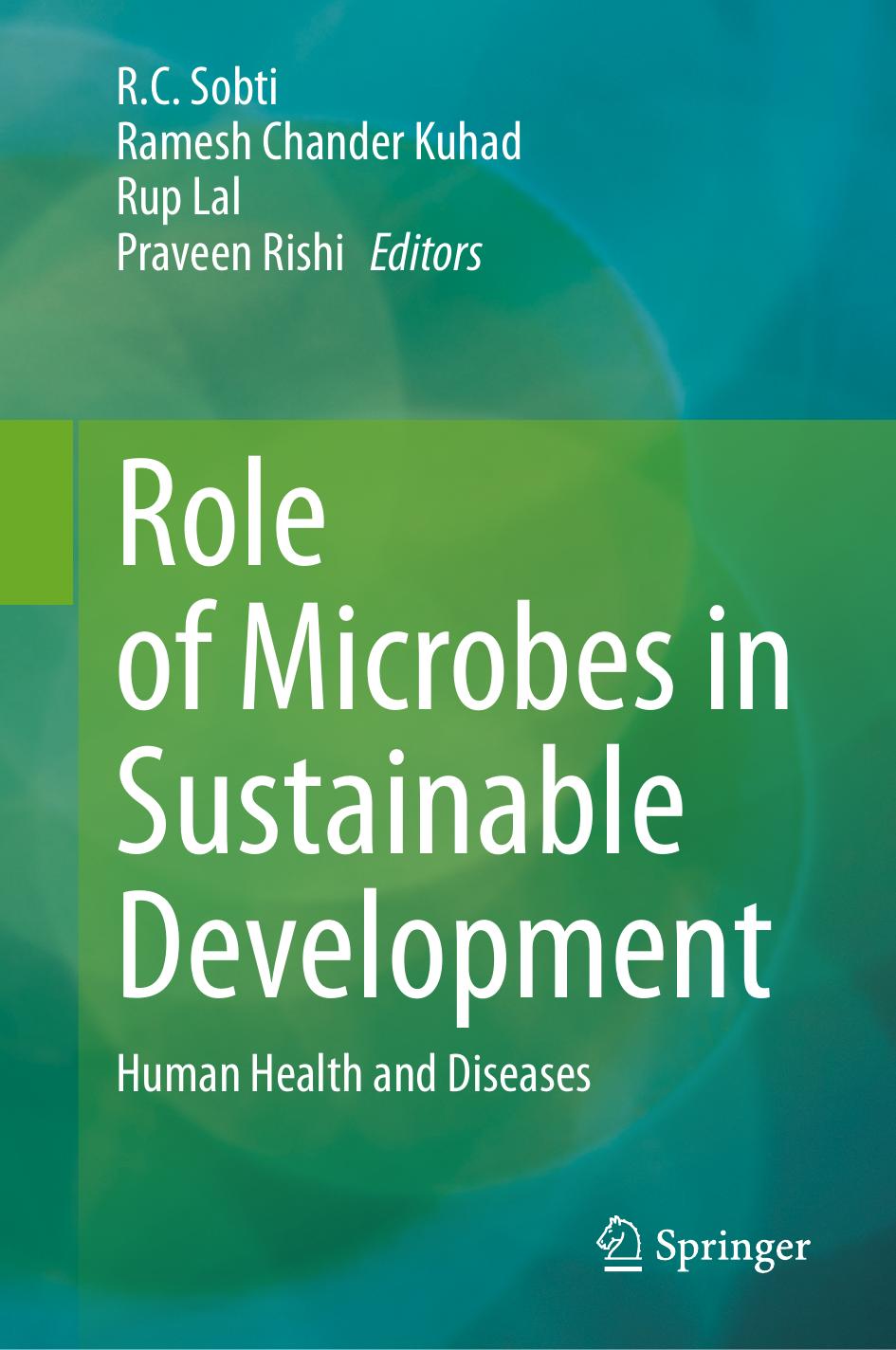 Role Of Microbes In Sustainable Development Human Health And Diseases R C Sobti