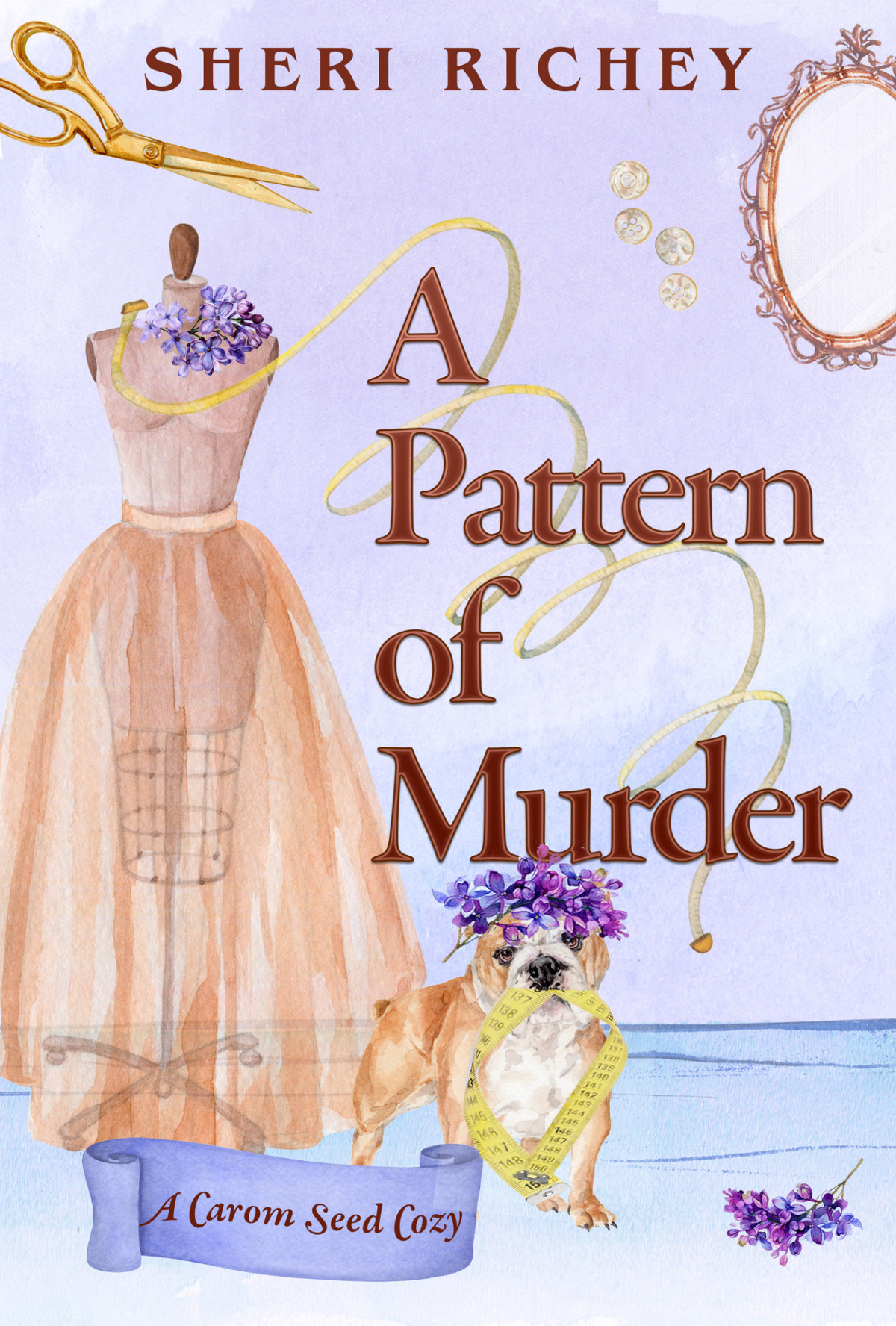 A Pattern Of Murder A Carom Seed Cozy Book 4 Sheri Richey