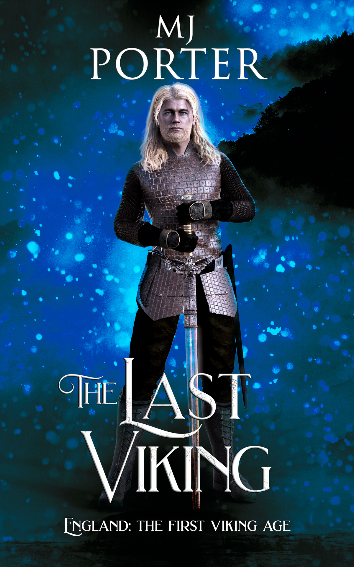 The Last Viking England The First Viking Age The Kingdom Of Mercia The Ninth Century Book 8 Mj Porter