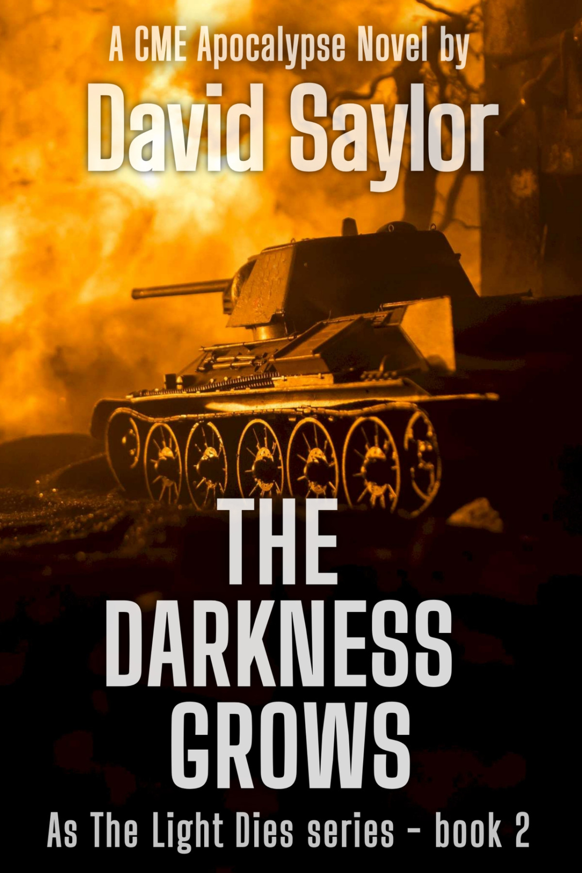 The Darkness Grows As The Light Dies Book 2 Craven Jr Boyd Saylor