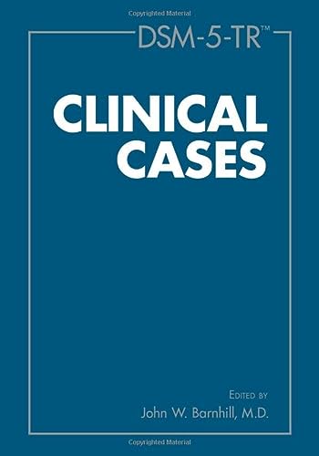 Dsm5tr Clinical Cases 1st Edition John W Barnhill