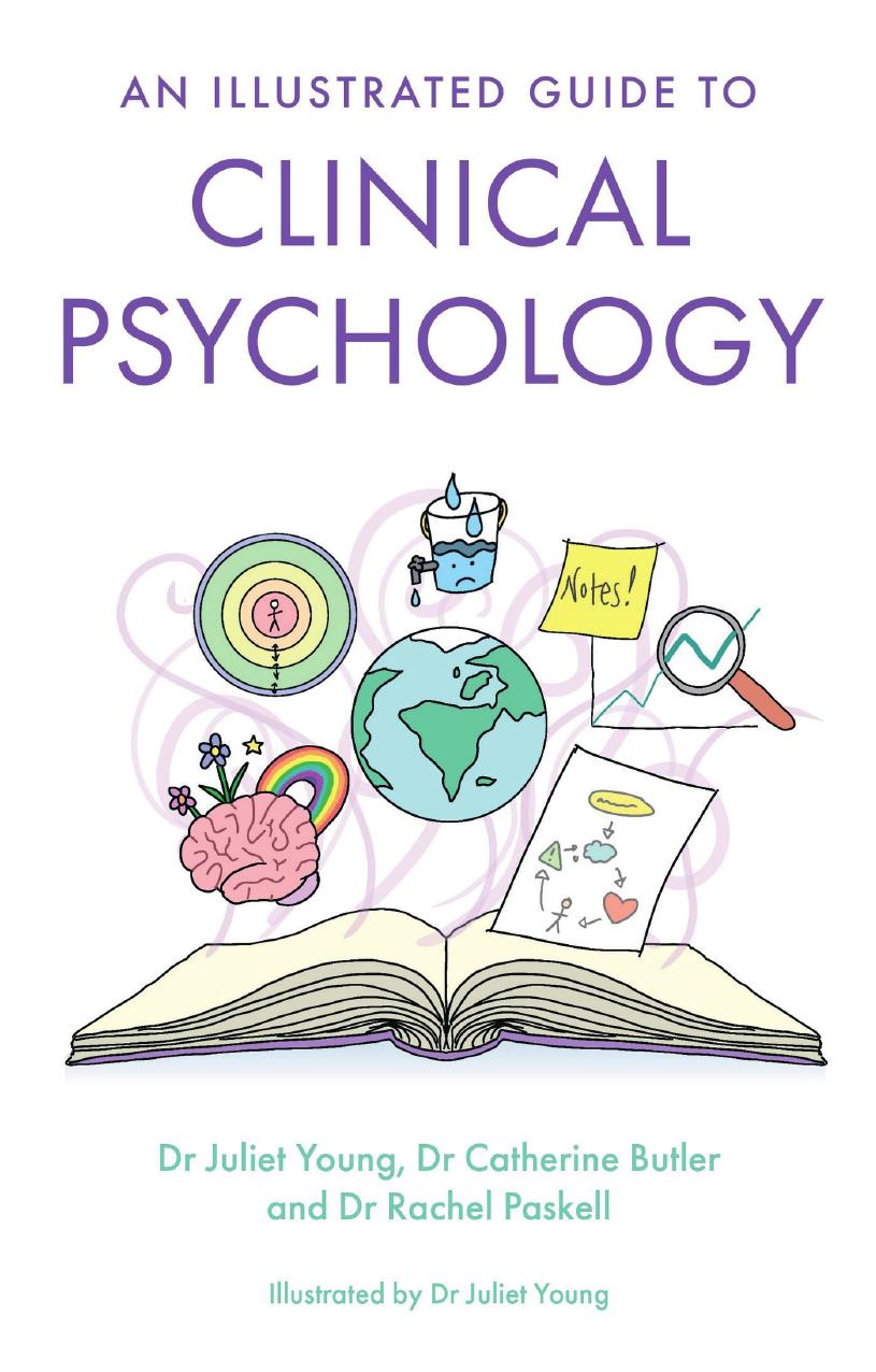 An Illustrated Guide To Clinical Psychology Dr Juliet Young Dr Catherine Butler