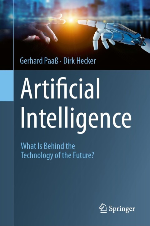 Artificial Intelligence What Is Behind The Technology Of The Future 2nd Edition Gerhard Paa Dirk Hecker