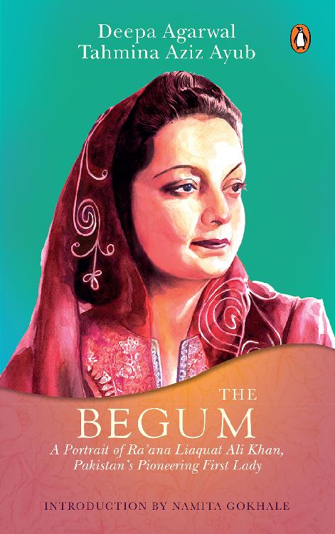 The Begum Deepa Agarwal Tahmina Aziz Ayub
