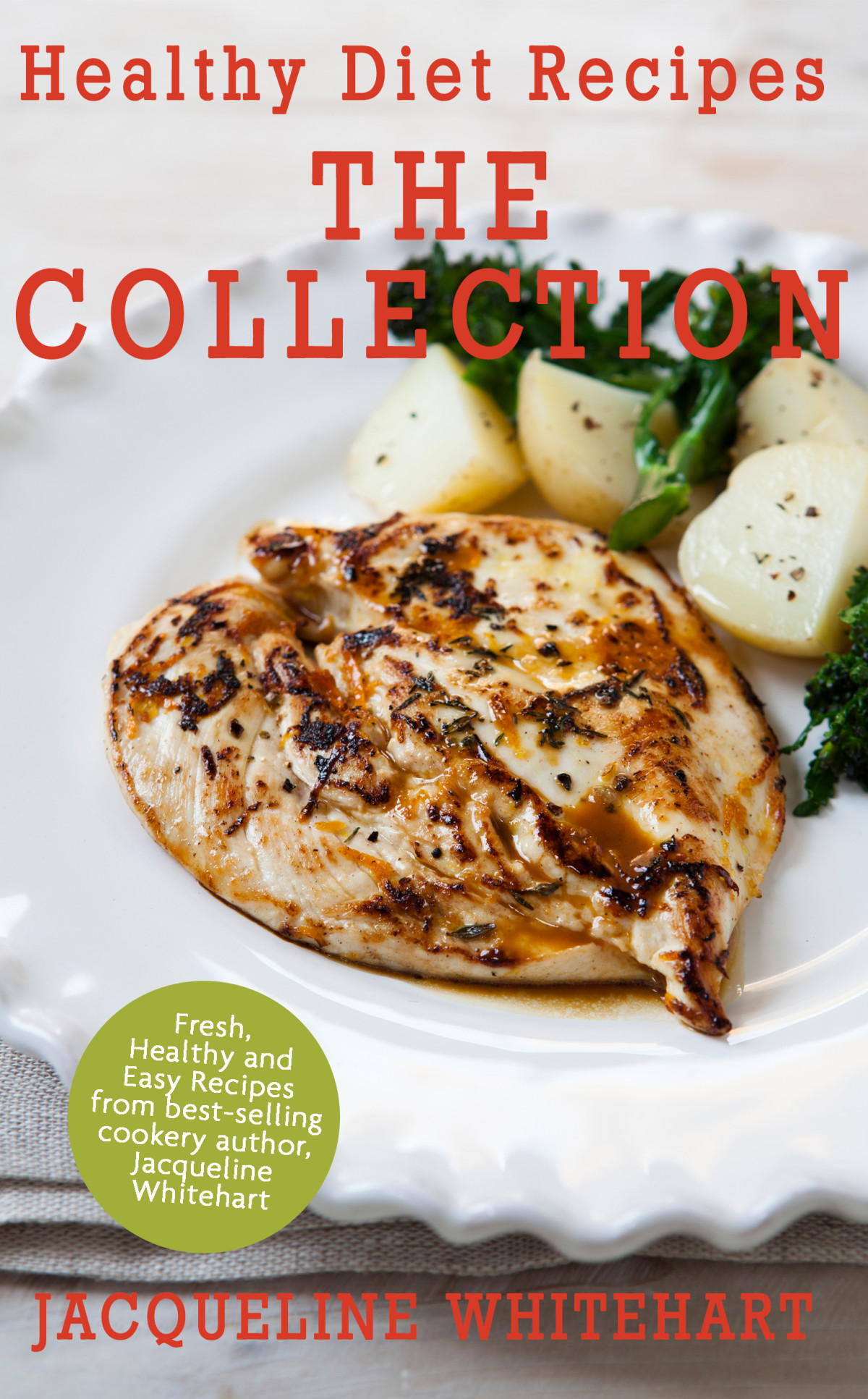Healthy Diet Recipes The Collection Jacqueline Whitehart