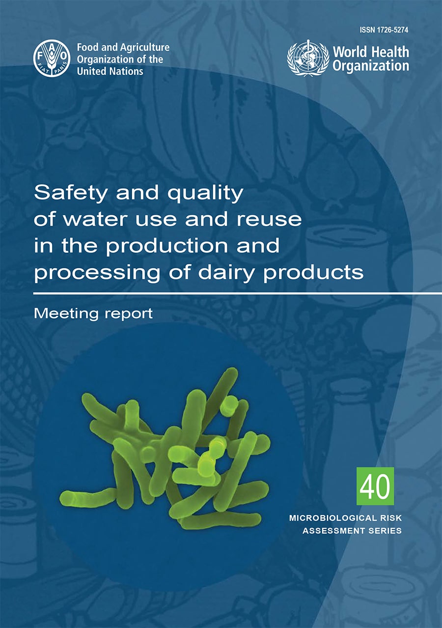 Safety And Quality Of Water Use And Reuse In The Production And Processing Of Dairy Products Food And Agriculture Organization Of The United Nations