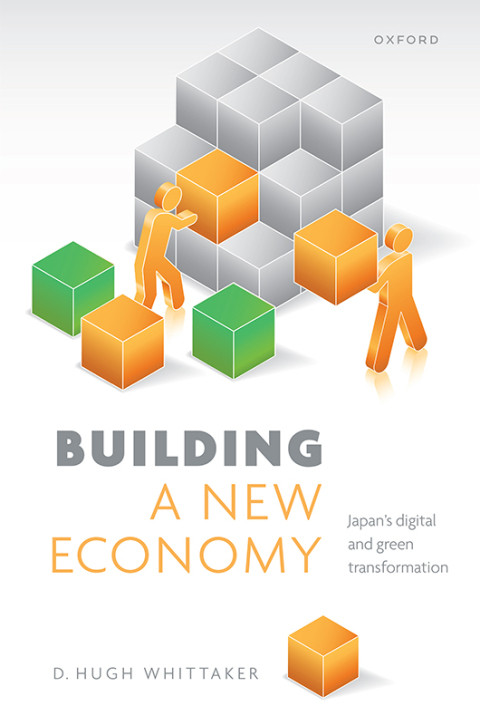 Building A New Economy Japans Digital And Green Transformation D Hugh Whittaker