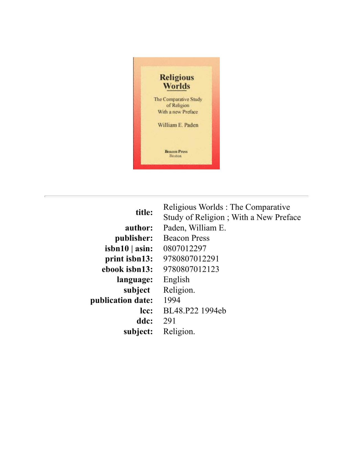 Religious Worlds The Comparative Study Of Religion William E Paden