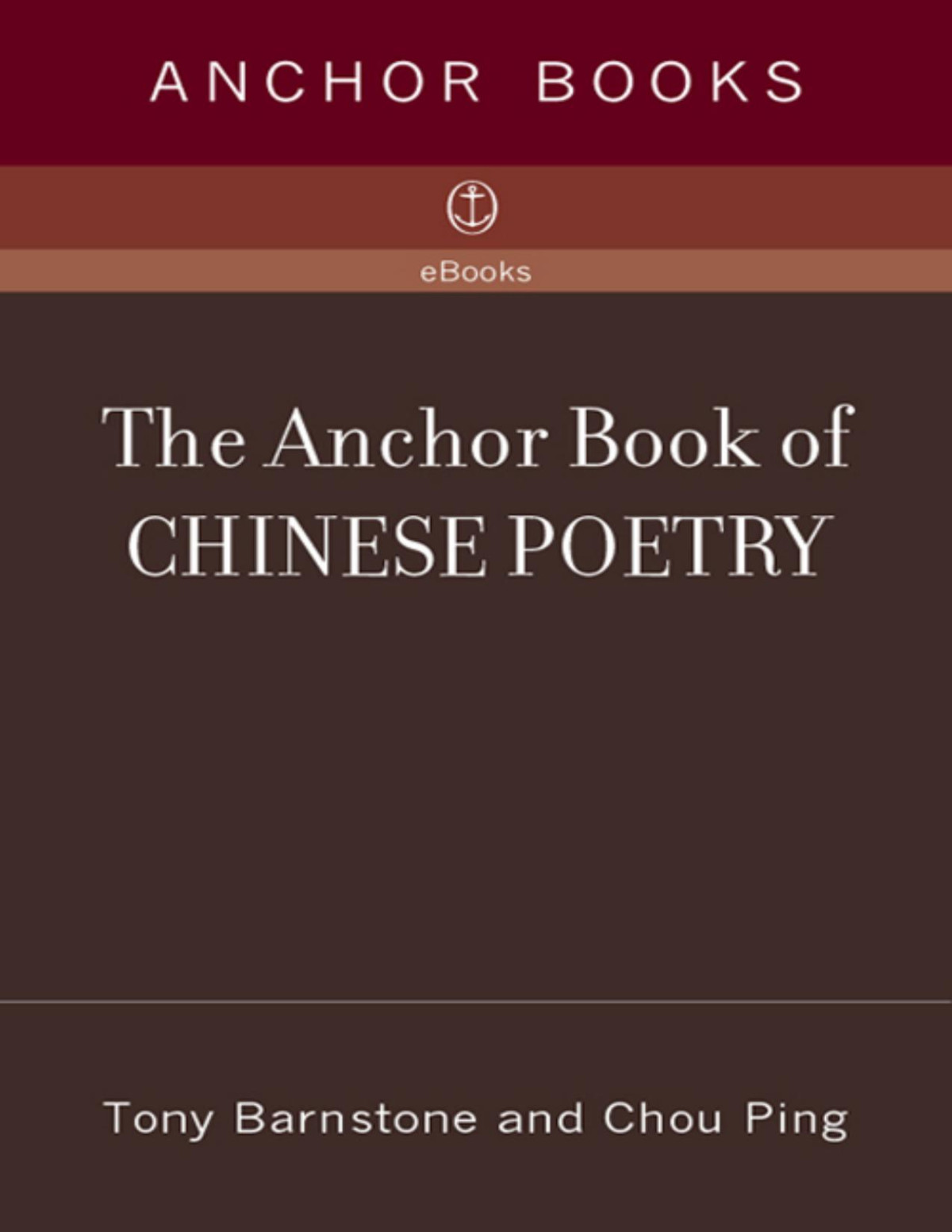 The Anchor Book Of Chinese Poetry Tony Barnstone