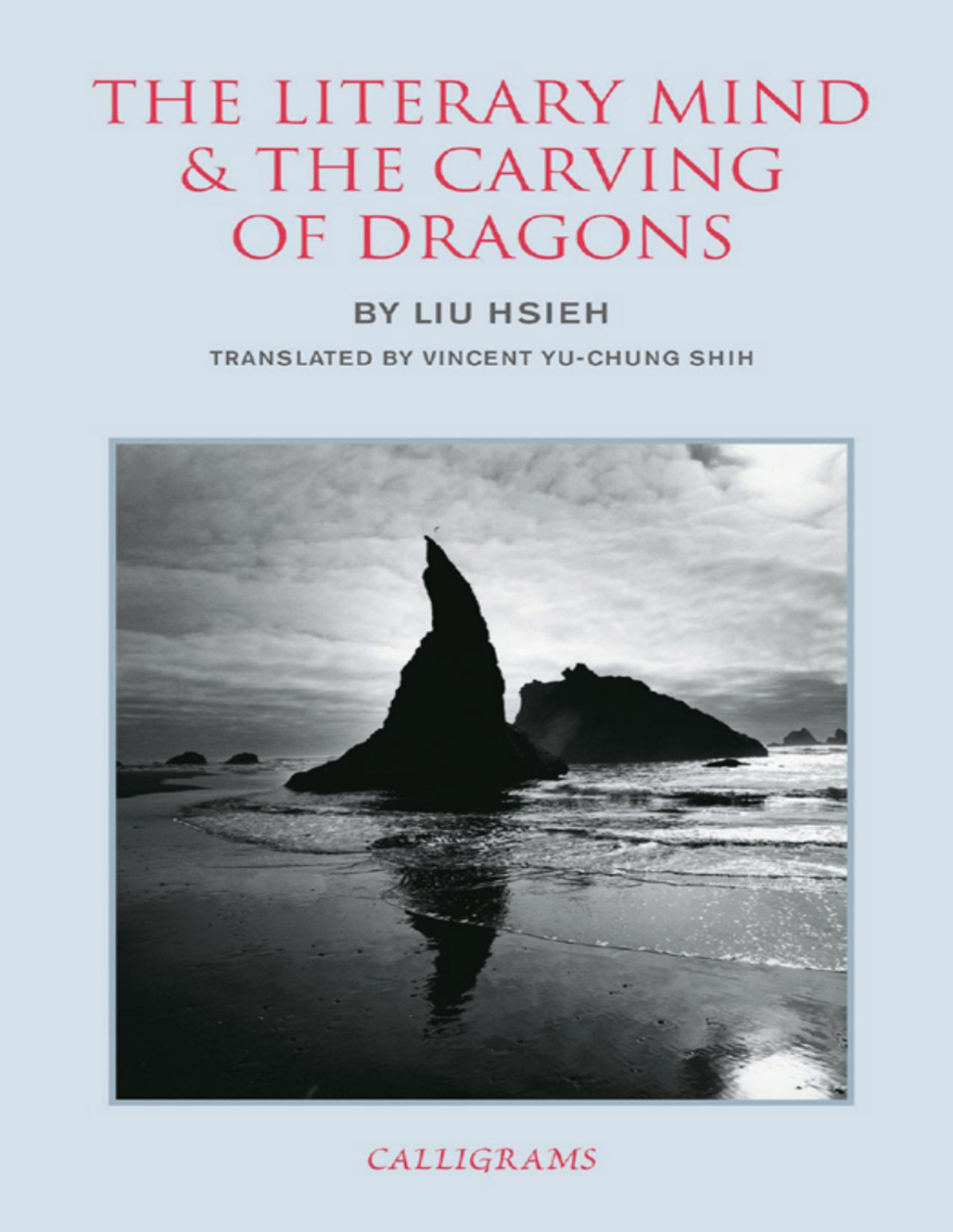 The Literary Mind And The Carving Of Dragons Revised Ed Liu Hsieh