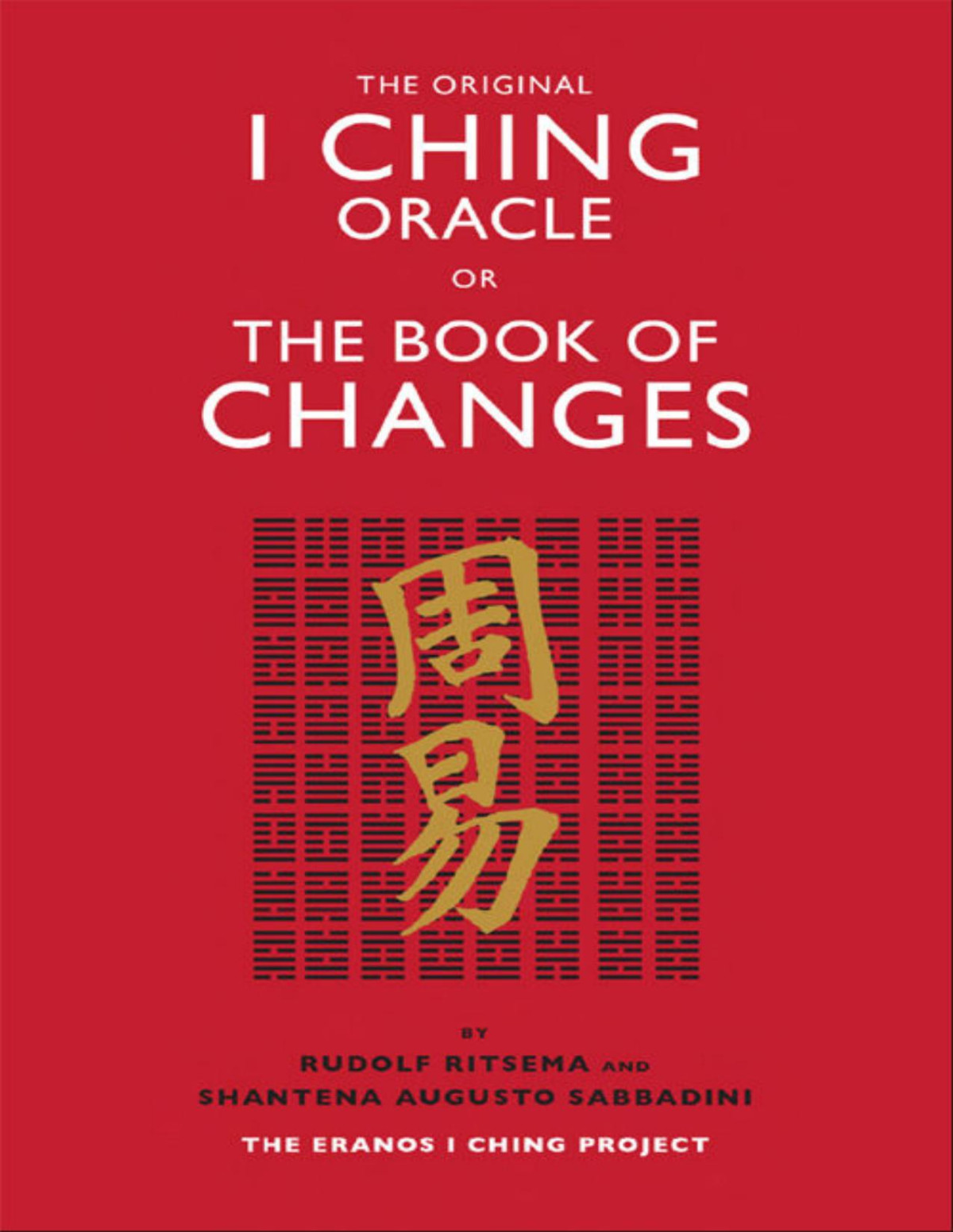The Original I Ching Oracle Or The Book Of Changes Revised Rudolf Ritsema