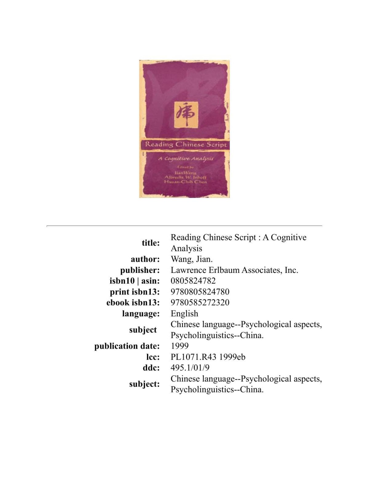Reading Chinese Scripts A Cognitive Analysis Jian Wang