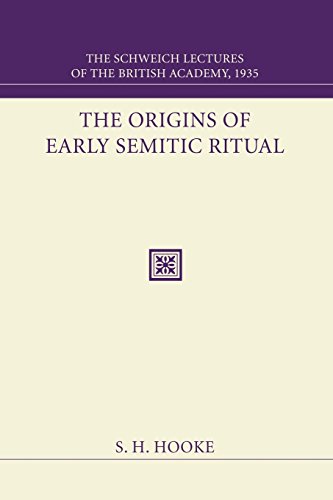 The Origins Of Early Semitic Ritual Reprint S H Hooke