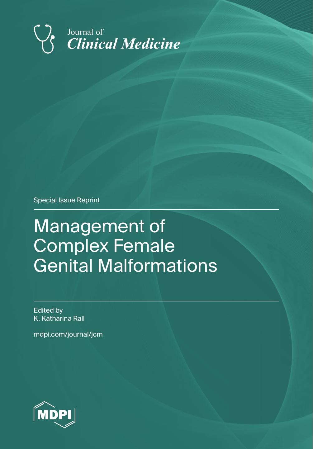 Management Of Complex Female Genital Malformations K Katharina Rall