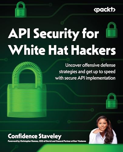 Api Security For White Hat Hackers Confidence Staveley