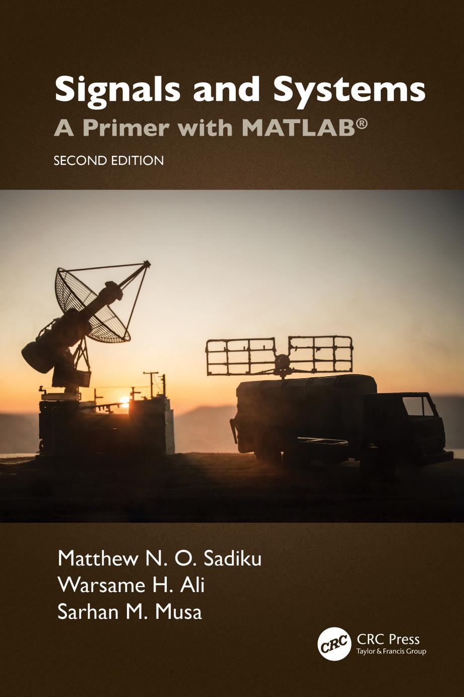Signals And Systems A Primer With Matlab Second Edition 2nd Edition Matthew N O Sadiku