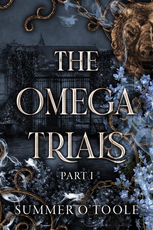 The Omega Trials Part One Summer Otoole