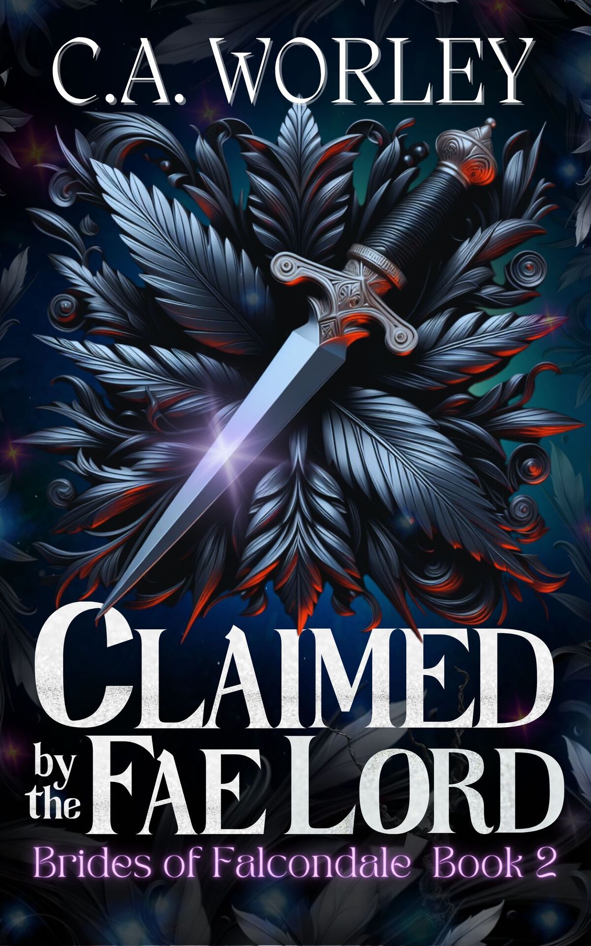 Claimed By The Fae Lord Brides Of Falcondale 2 1st Edition Ca Worley