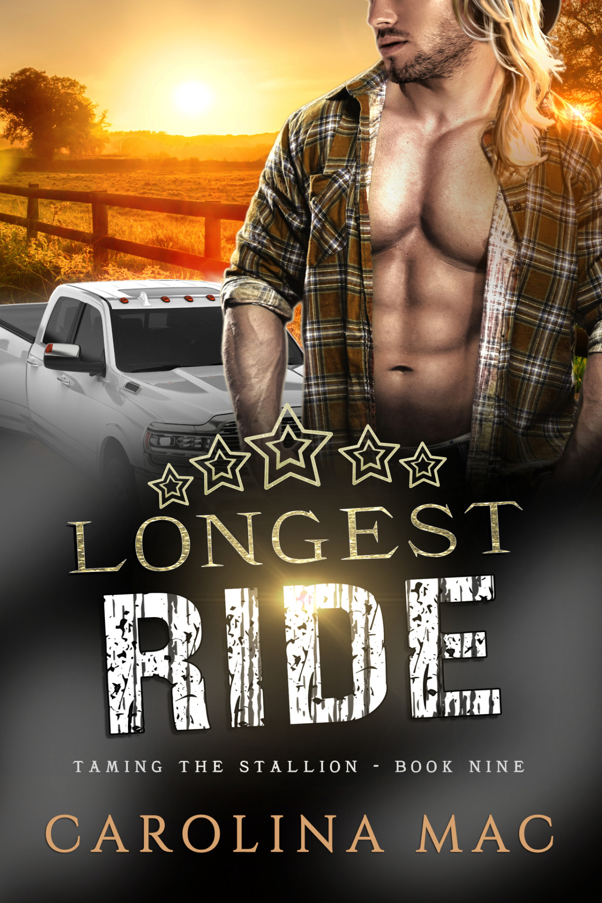 Longest Ride Taming The Stallion 9 1st Edition Carolina Mac