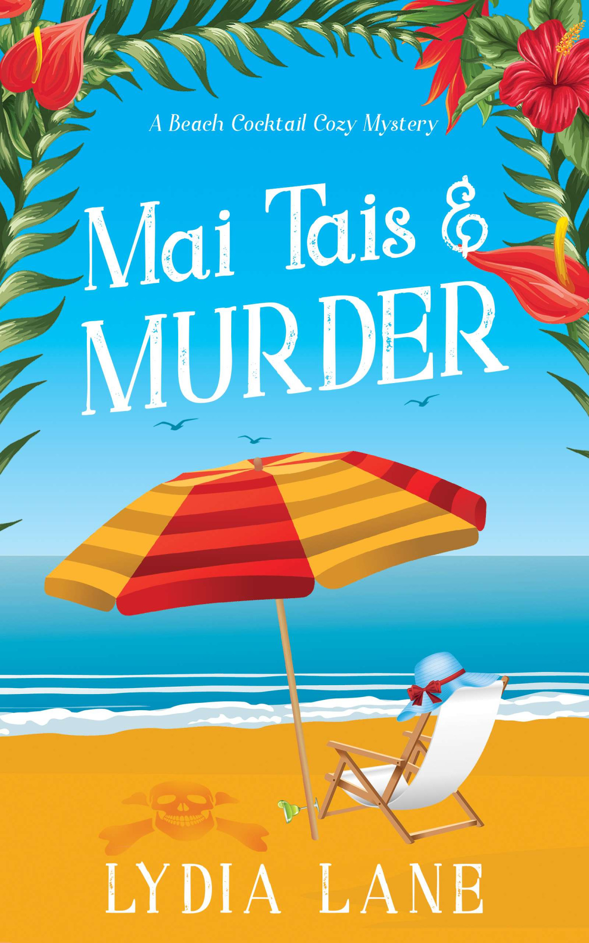Mai Tais Murder Book 1 In The Beach Cocktail Mystery Series Lydia Lane