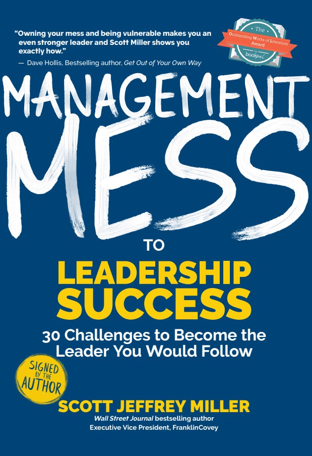 Management Mess To Leadership Success Franklincovey Co