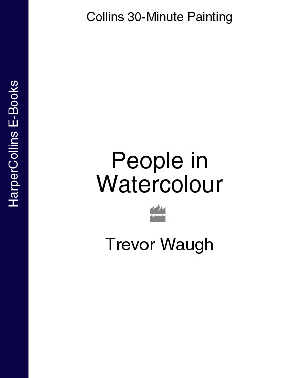People In Watercolour Collins 30minute Painting Trevor Waugh