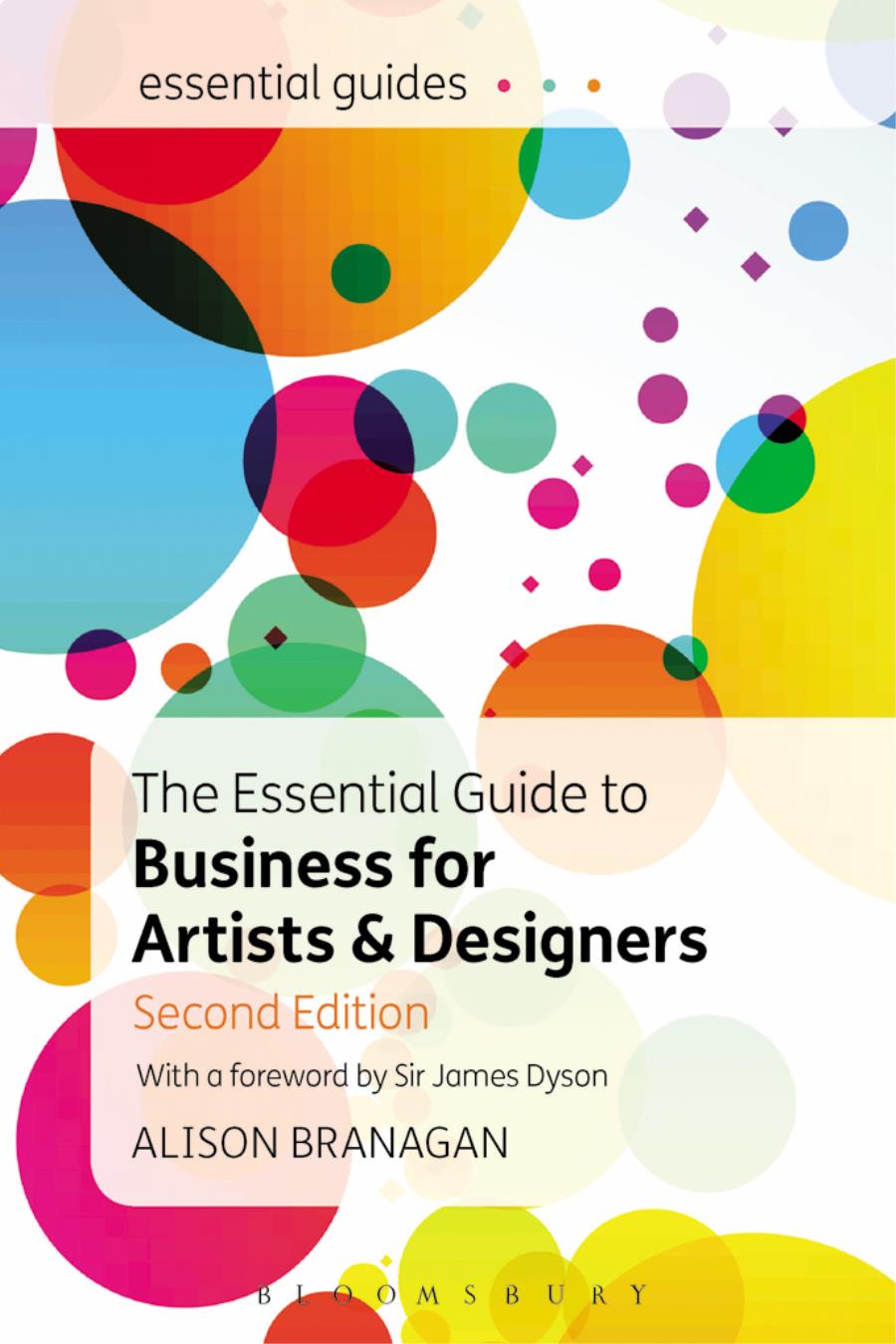 The Essential Guide To Business For Artists And Designers 2nd Edition Alison Branagan
