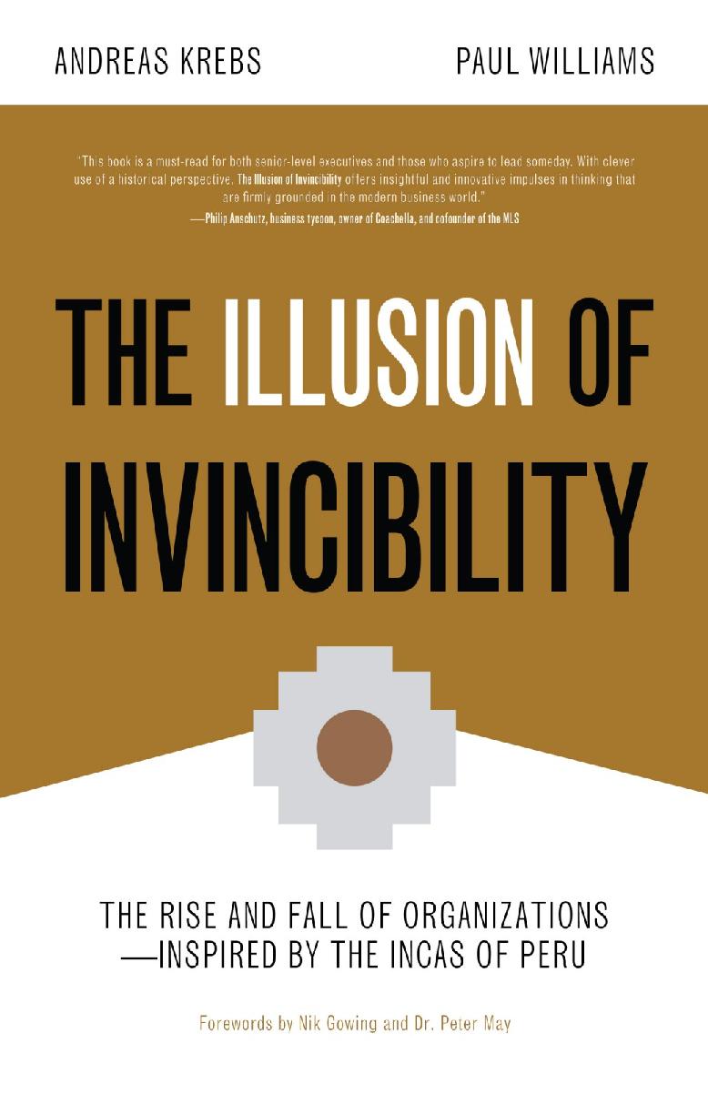 The Illusion Of Invincibility 1st Edition Paul Williams Andreas Krebs