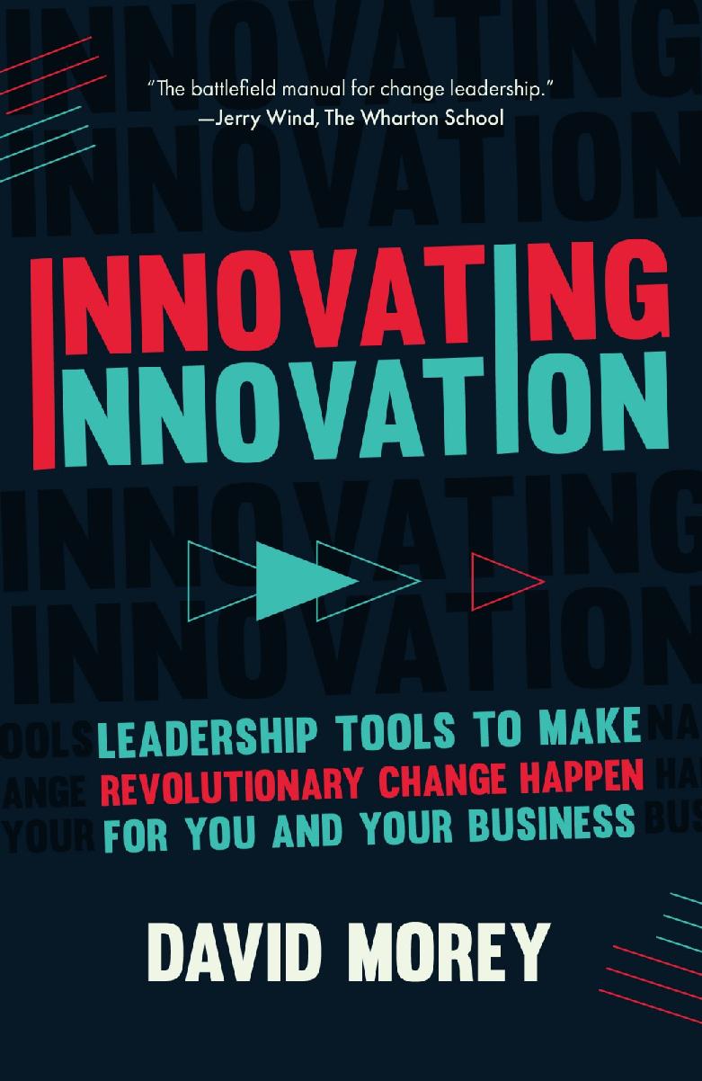 Innovating Innovation 1st Edition David Morey