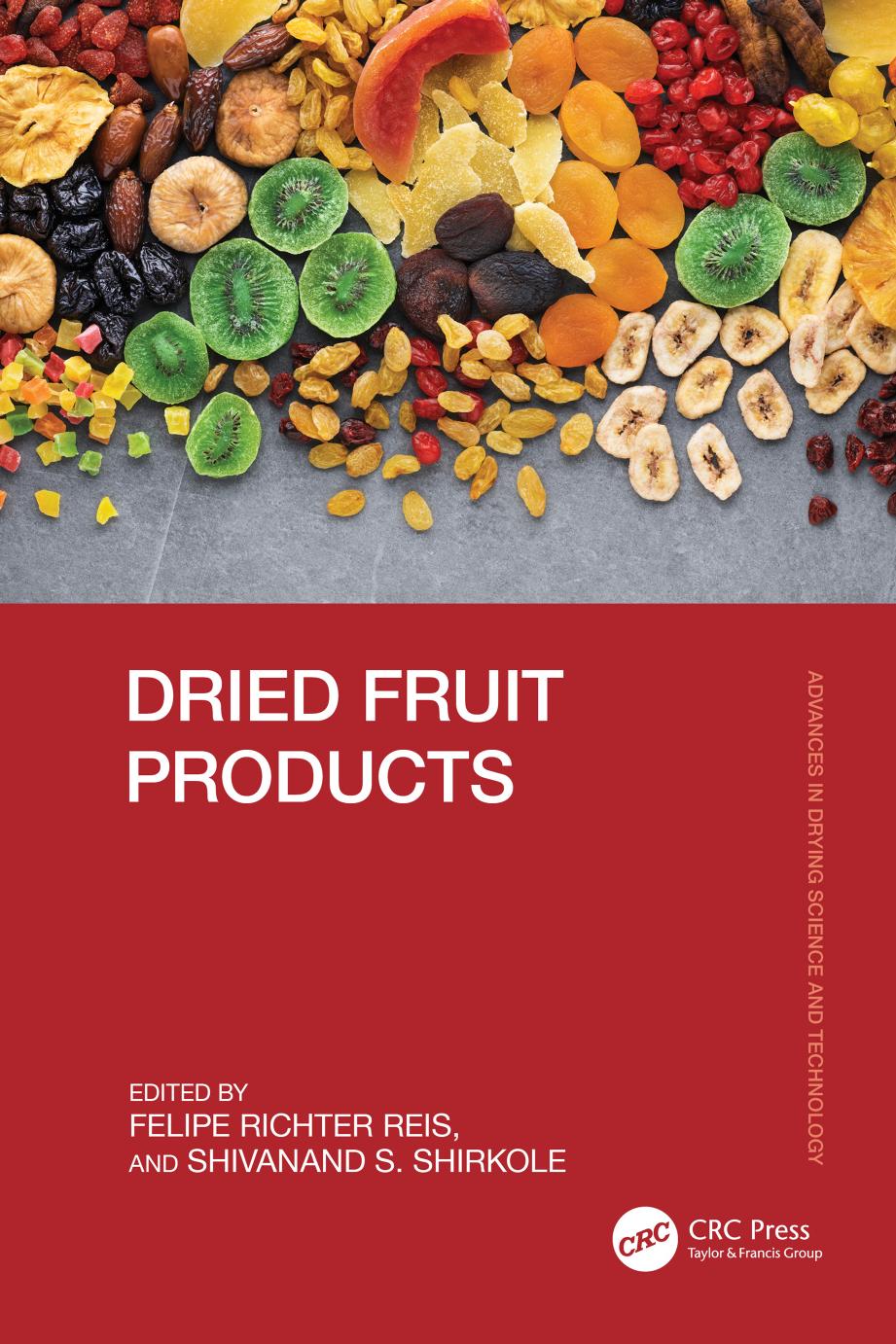 Dried Fruit Products Felipe Richter Reis Shivanand S Shirkole