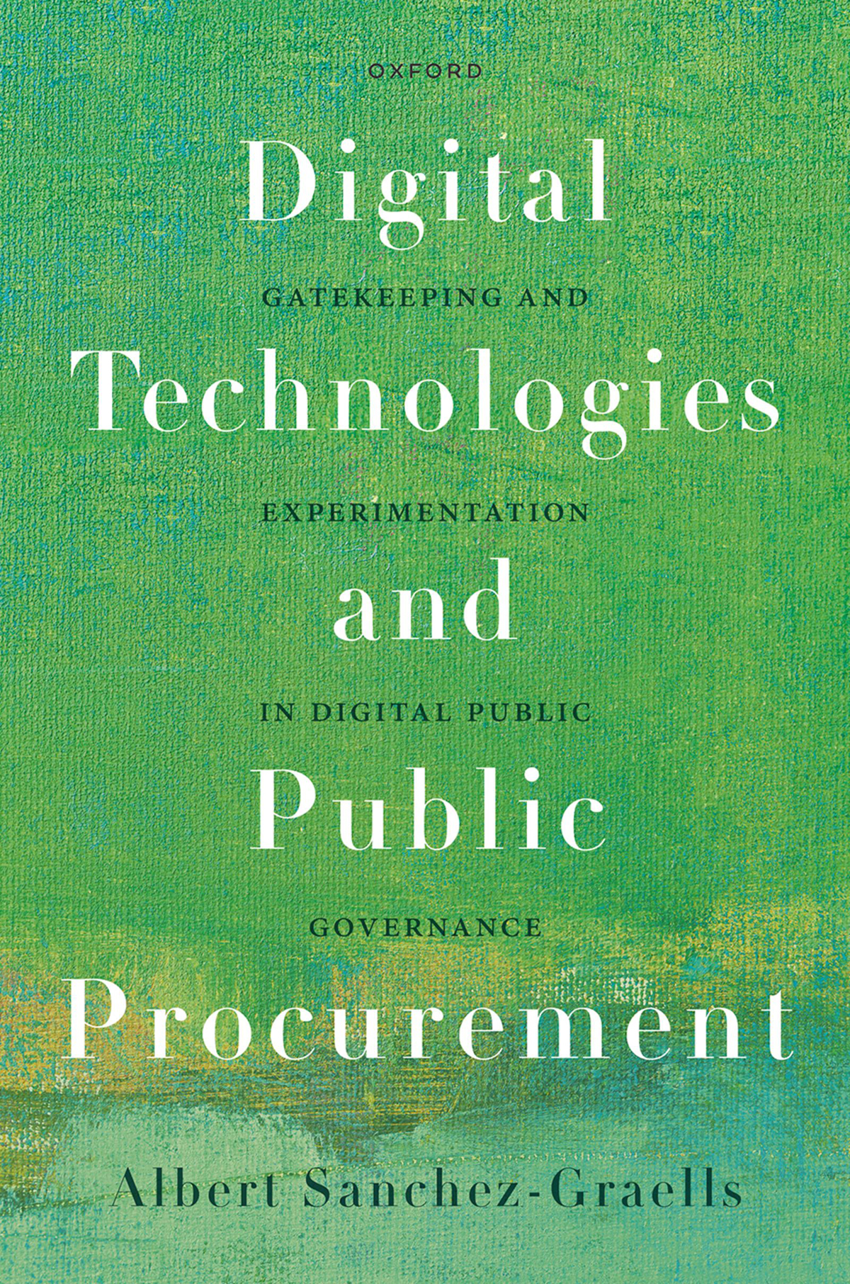Digital Technologies And Public Procurement Albert Sanchezgraells