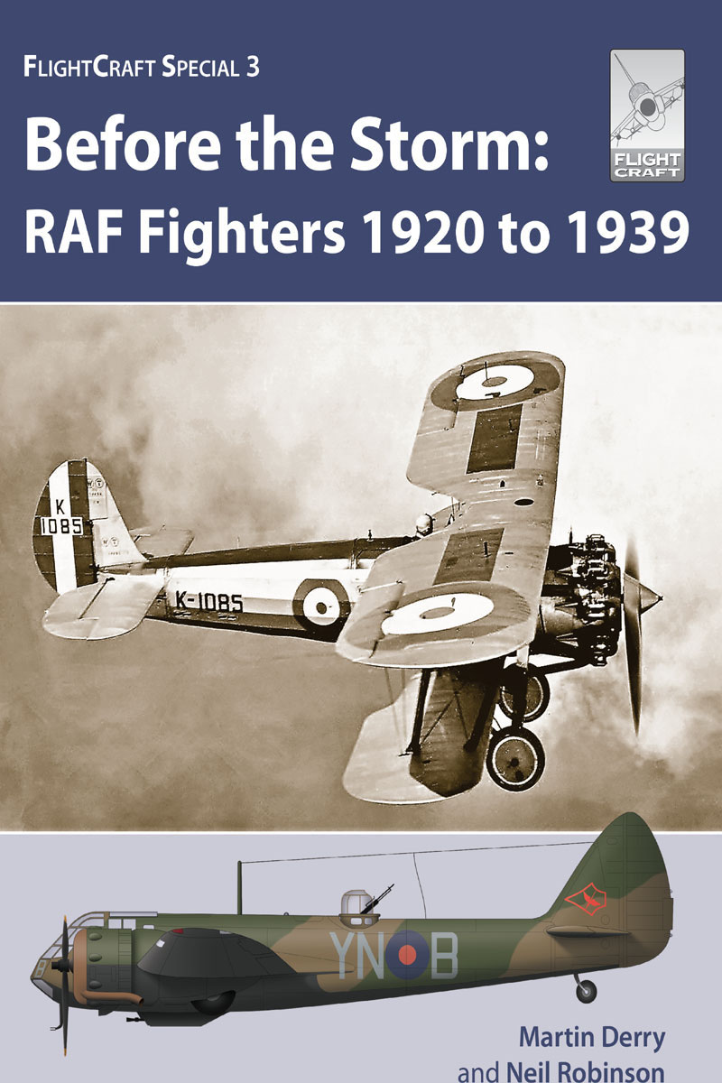 Before The Storm Raf Fighters 1920 To 1939 Flight Craft Special 3 Martin Derry Neil Robinson