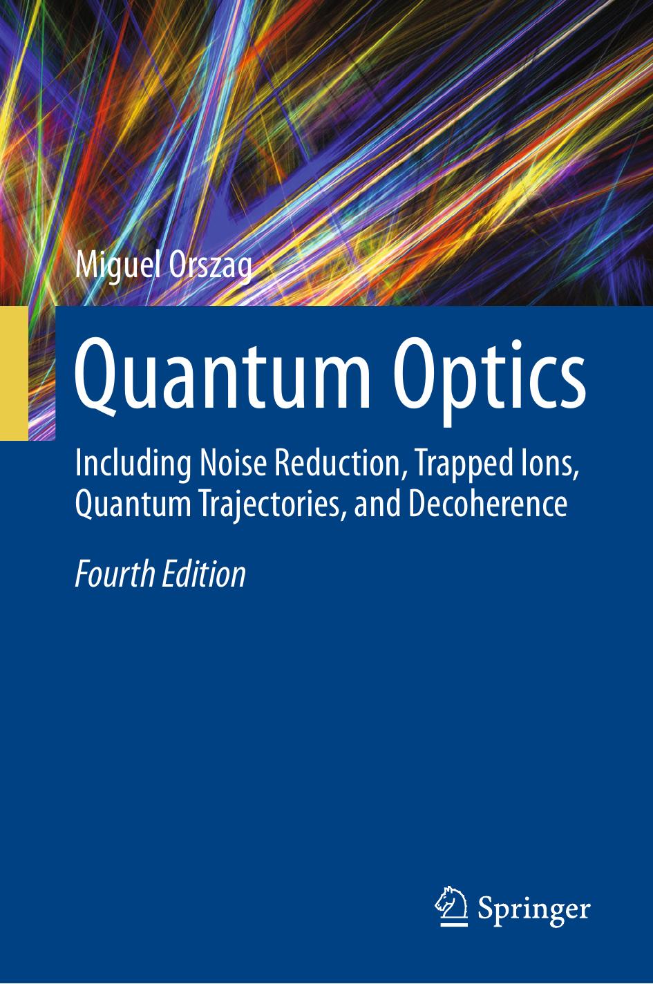 Quantum Optics 4th Edition 4th Edition Miguel Orszag