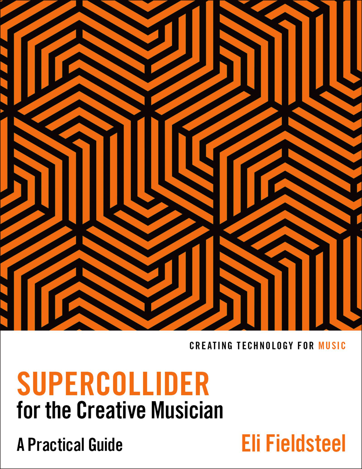 Supercollider For The Creative Musician Eli Fieldsteel