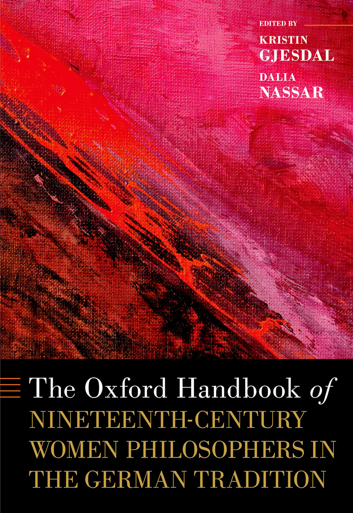 The Oxford Handbook Of Nineteenthcentury Women Philosophers In The German Tradition Kristin Gjesdaldalia Nassar