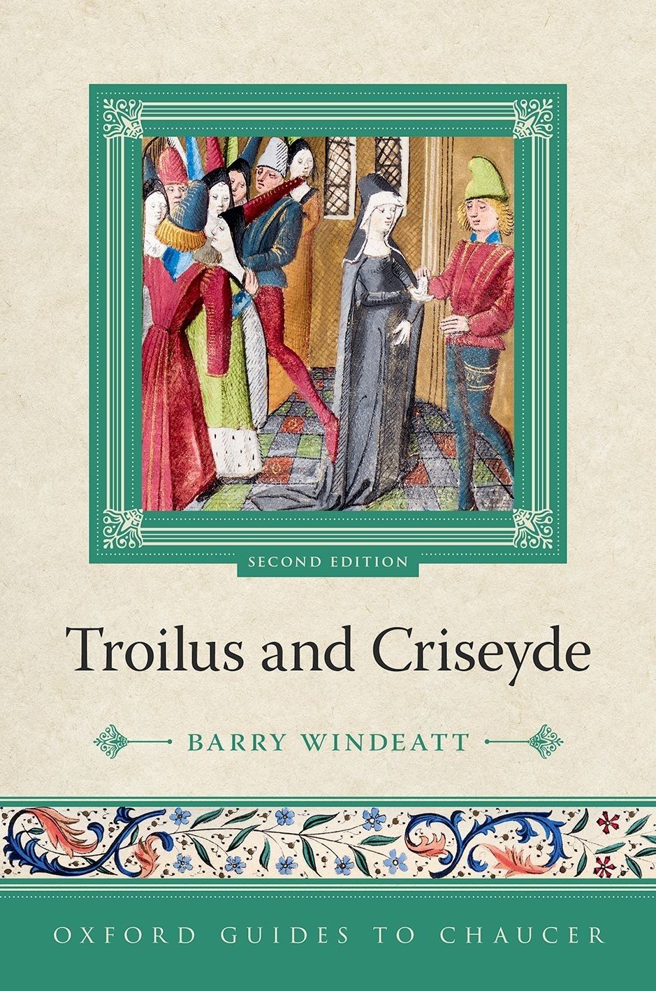 Oxford Guides To Chaucer Troilus And Criseyde Barry Windeatt