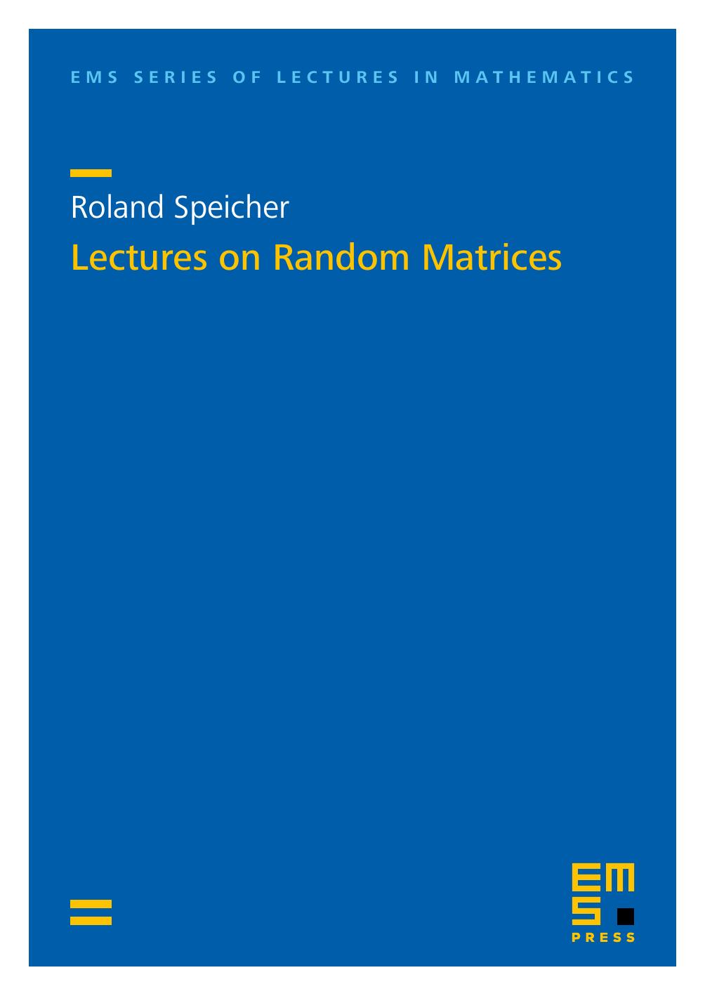 Lectures On Random Matrices Roland Speicher