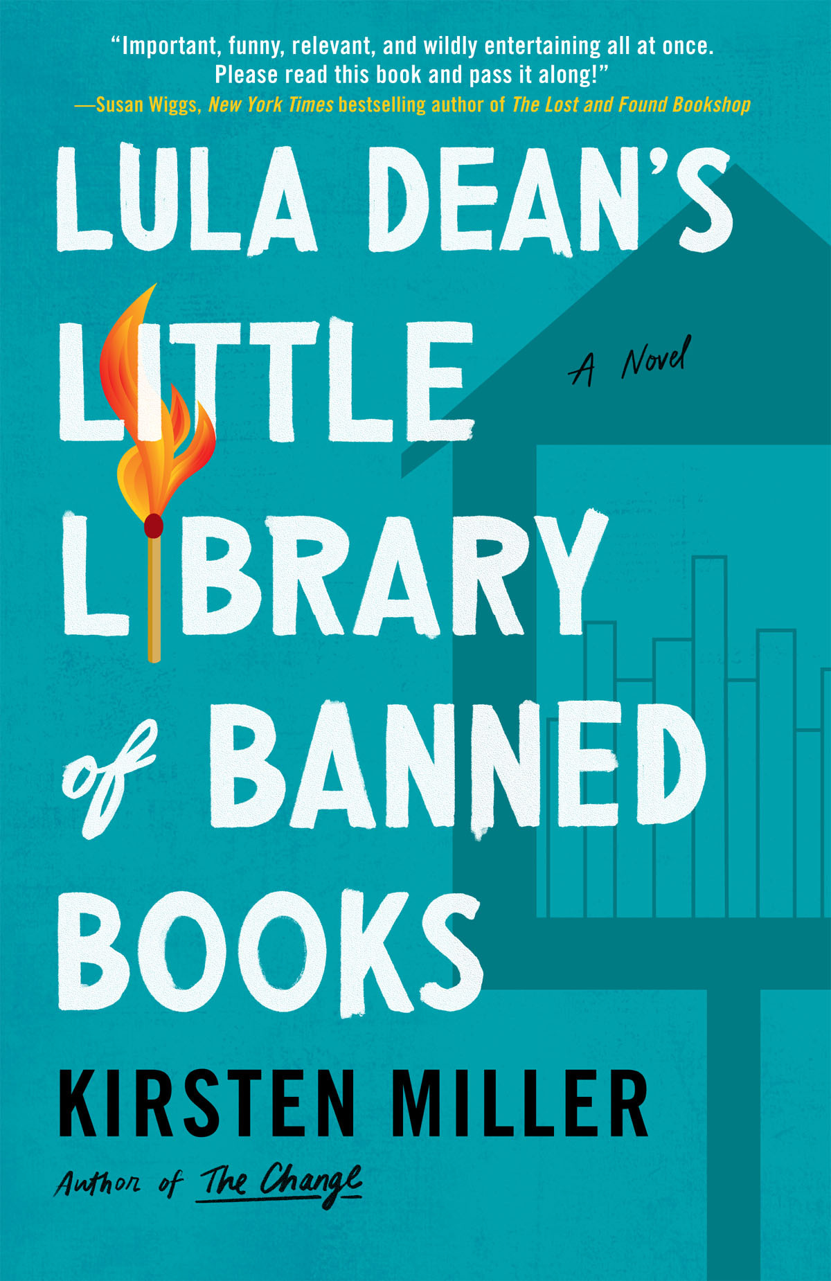 Lula Deans Little Library Of Banned Books Kirsten Miller
