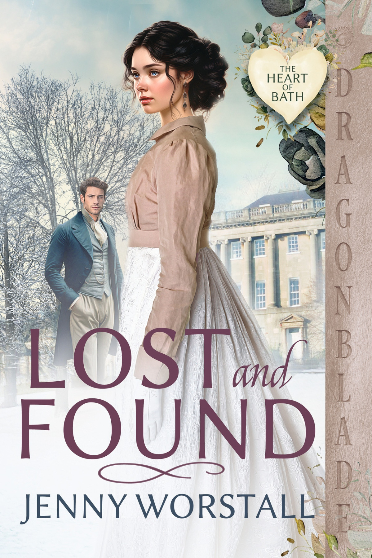 Lost And Found Regency Historical Romance The Heart Of Bath Book 1 Jenny Worstall