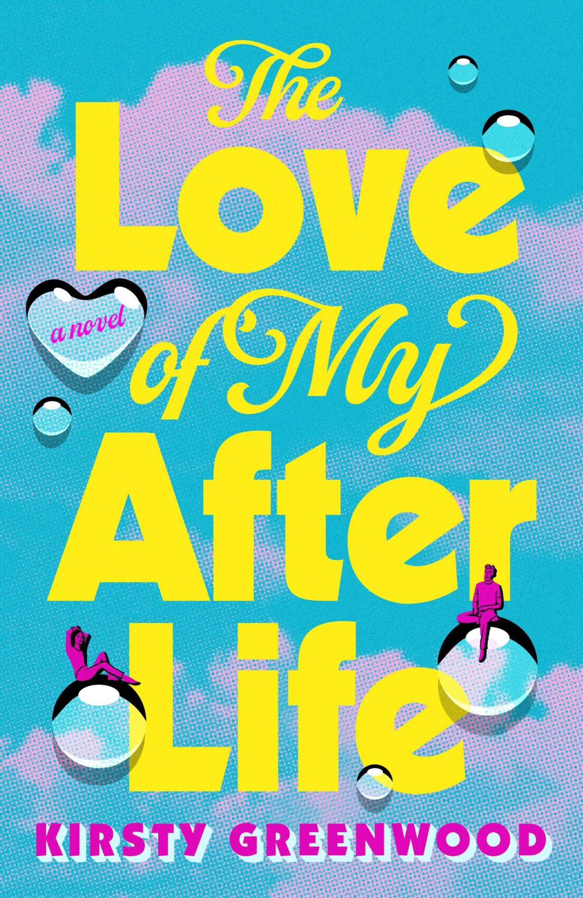 The Love Of My Afterlife 1st Edition Kirsty Greenwood