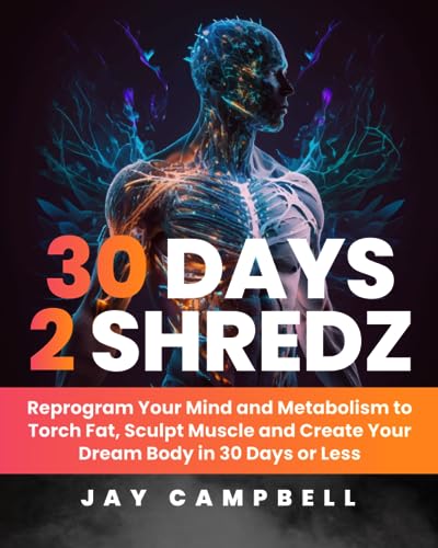 30 Days 2 Shredz 1st Edition Jay Campbell