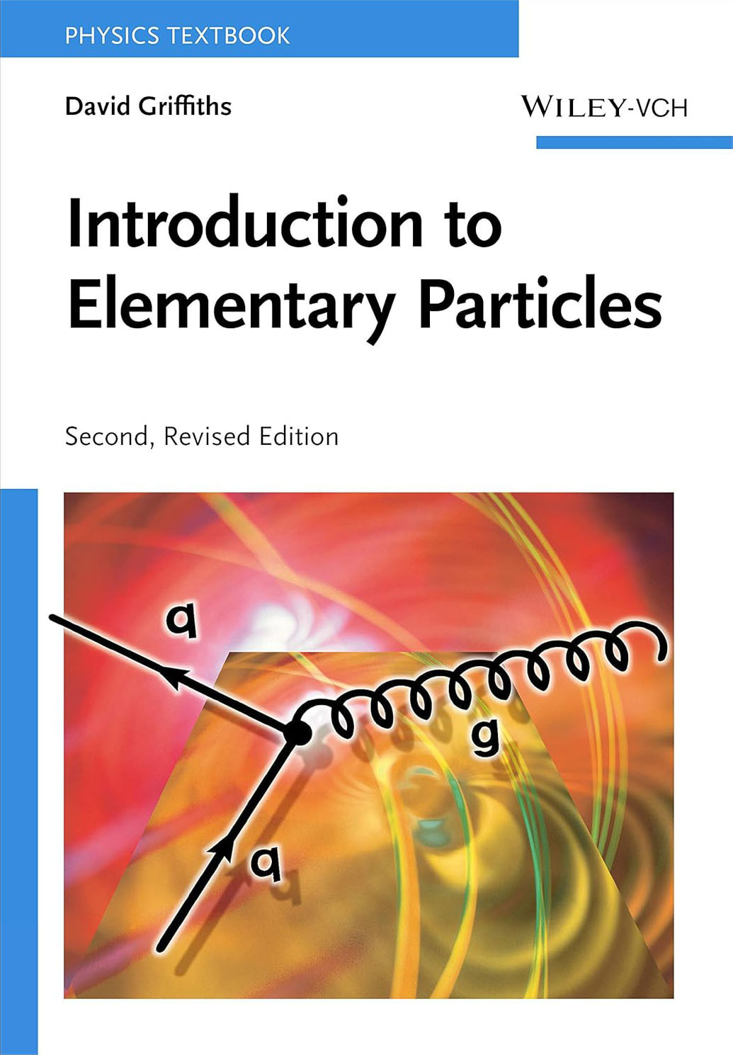 Introduction To Elementary Particles 2nd Revised Edition 2nd David J Griffiths