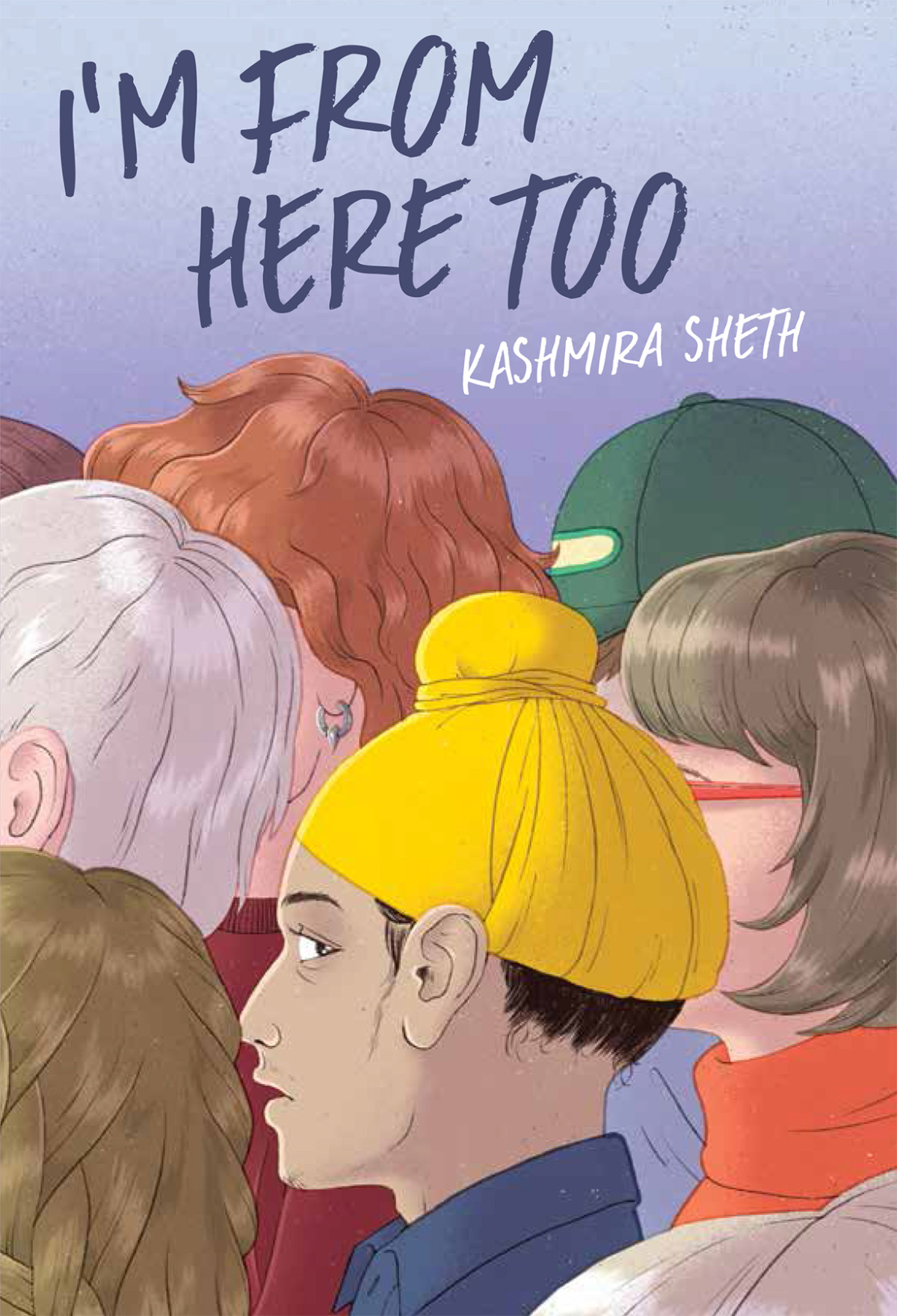 Im From Here Too Kashmira Sheth