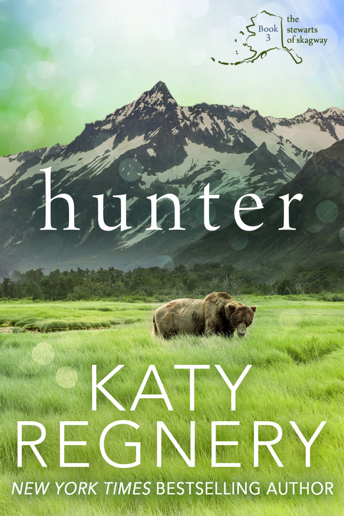 Hunter The Stewarts Of Skagway 3 Katy Regnery