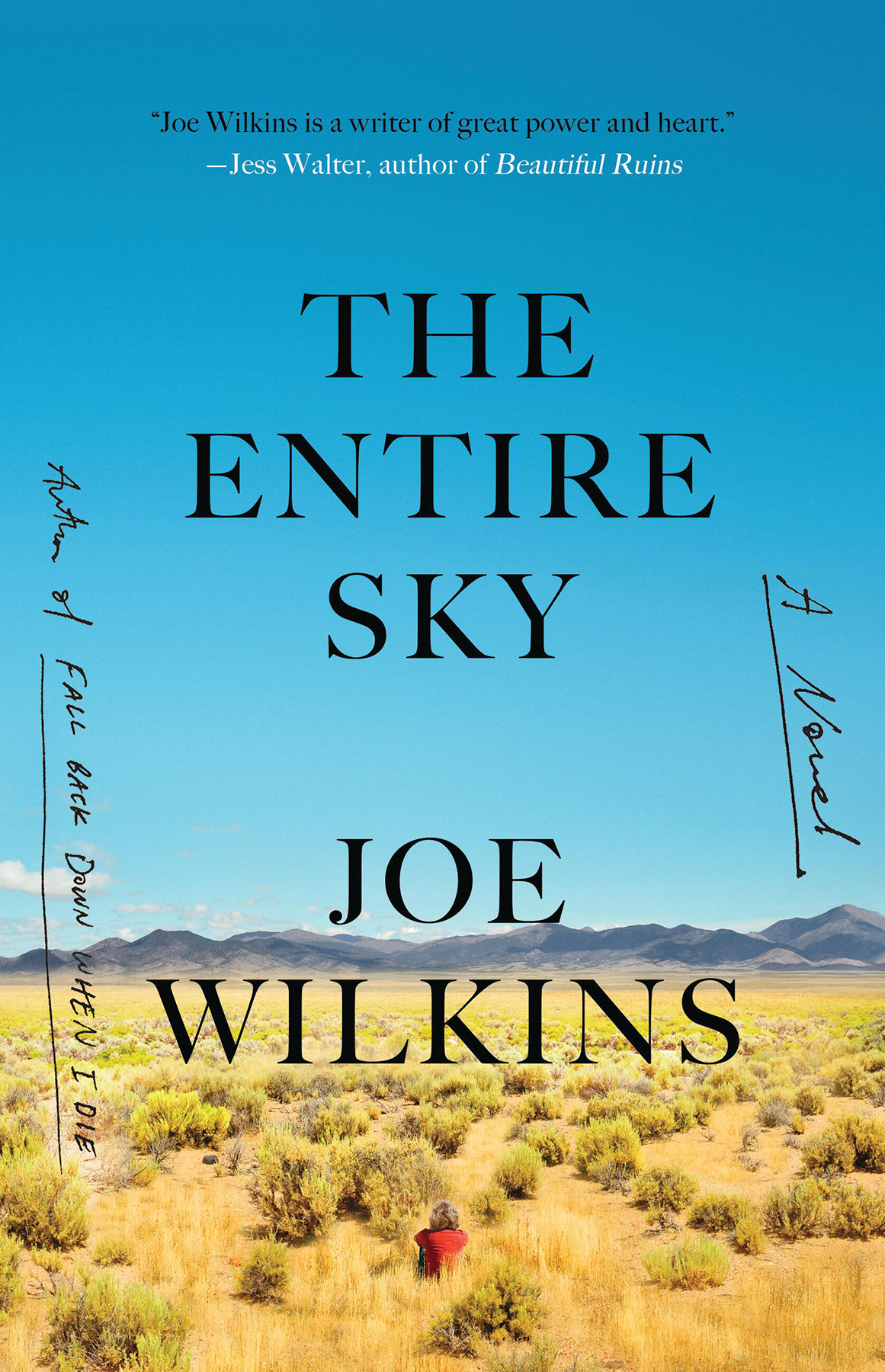 The Entire Sky Joe Wilkins