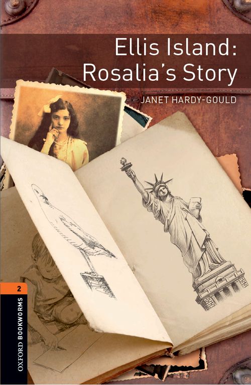 Ellis Island Rosalias Story Oxford Bookworms 2 Janet Hardygould