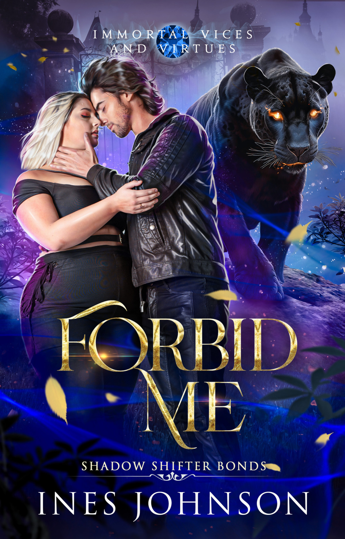 Forbid Me Immortal Vices And Virtues Shadow Shifter Bonds Ines Johnson