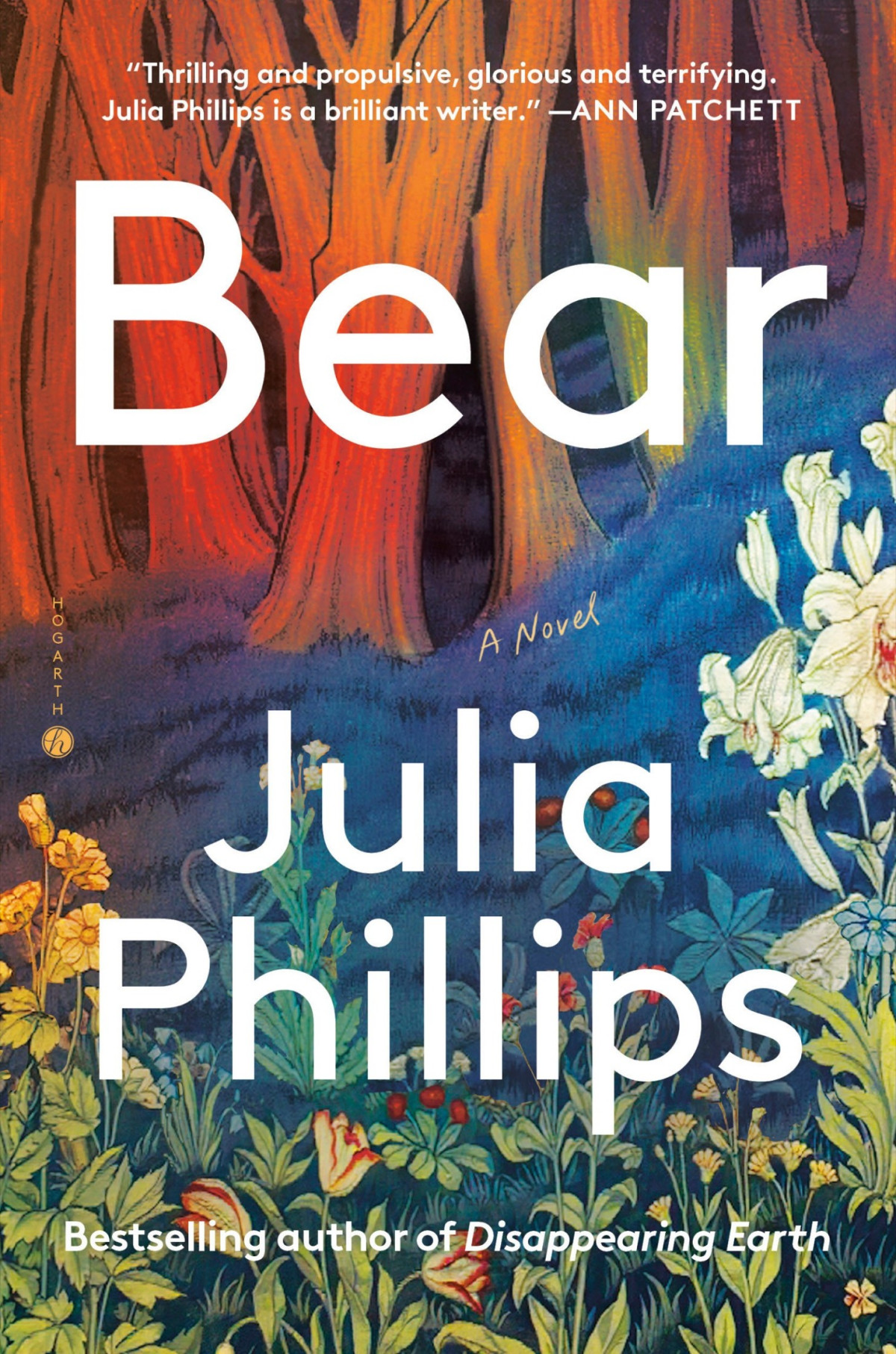Bear A Novel Julia Phillips