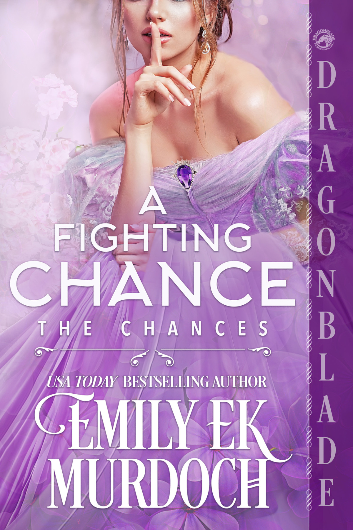 A Fighting Chance A Regency Historical Romance The Chances Book 1 Emily E K Murdoch
