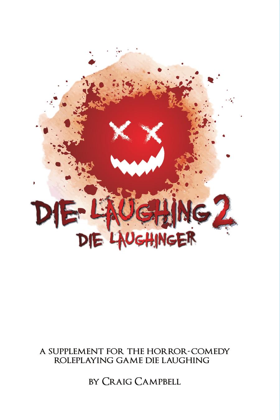 Die Laughing 2 Die Laughinger 2nd Craig Campbell